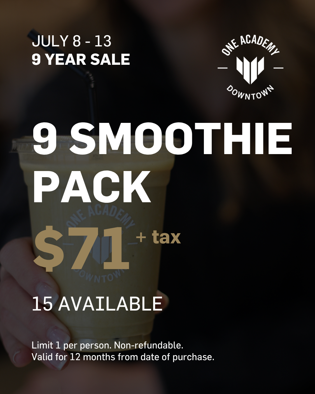 9 Smoothie Pack - DOWNTOWN - 9 YR SALE